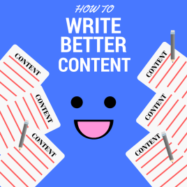 How to write better content for your digital marketing strategy.