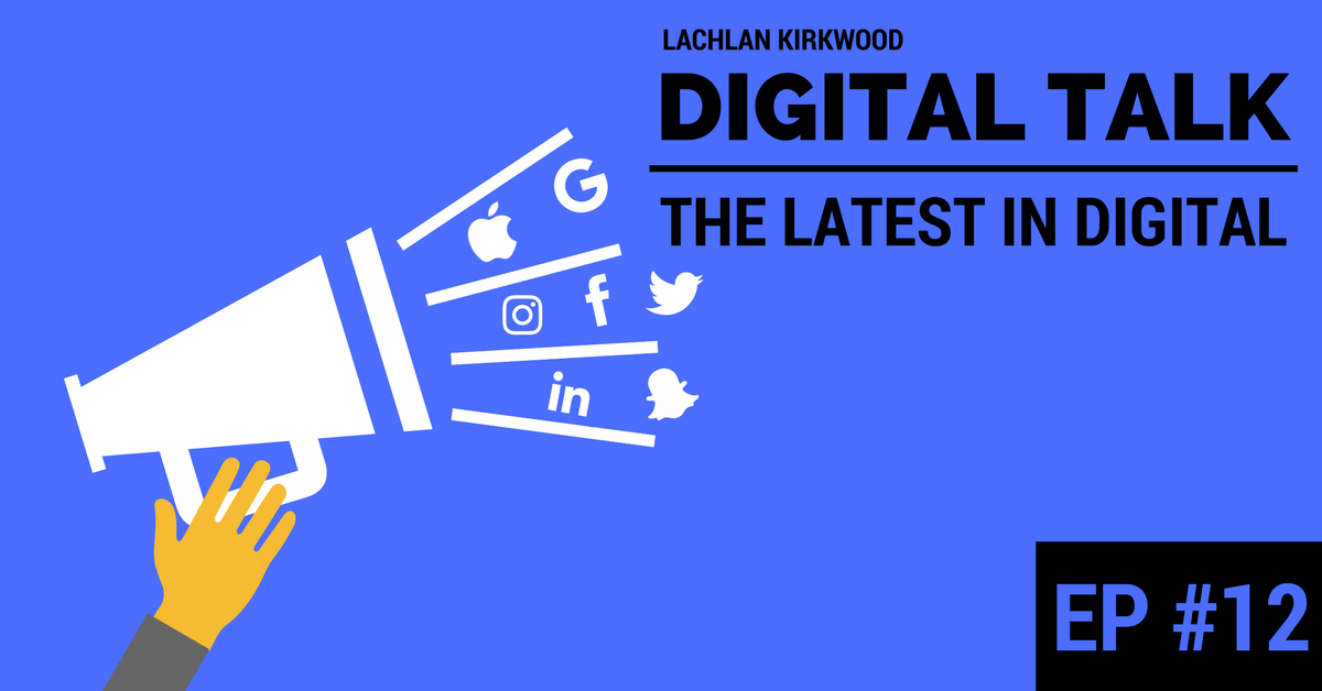 Digital Marketing and tech industry podcast, Digital Talk, episode #11 banner.