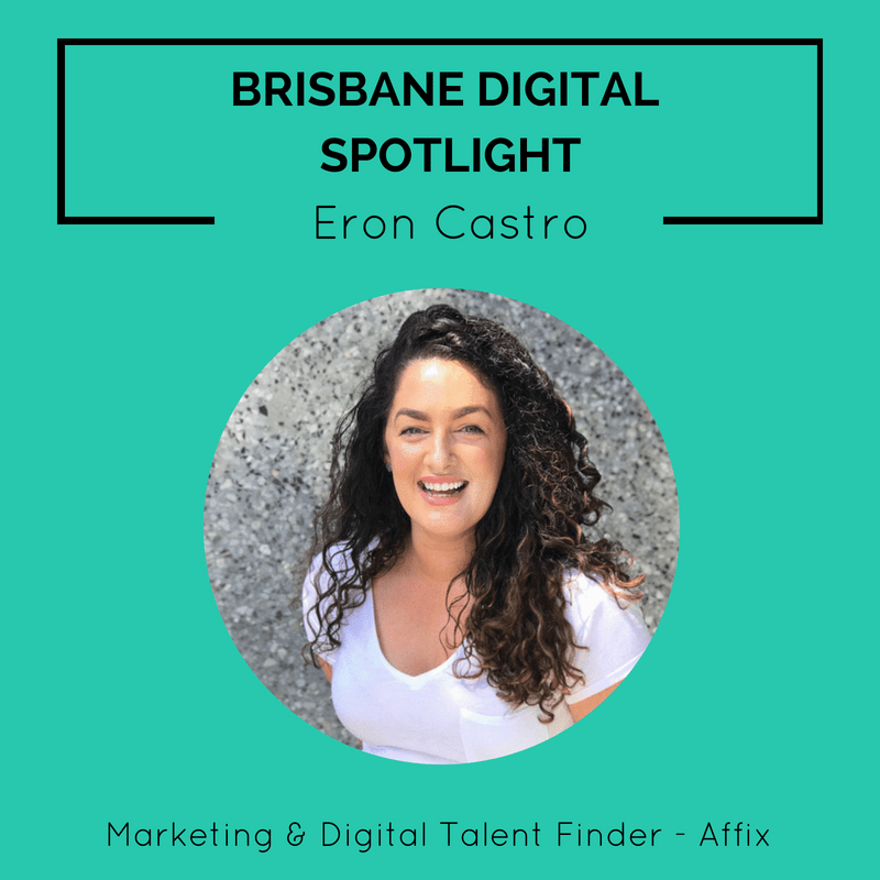 Brisbane Digital Spotlight -Eron&nbsp;Castro