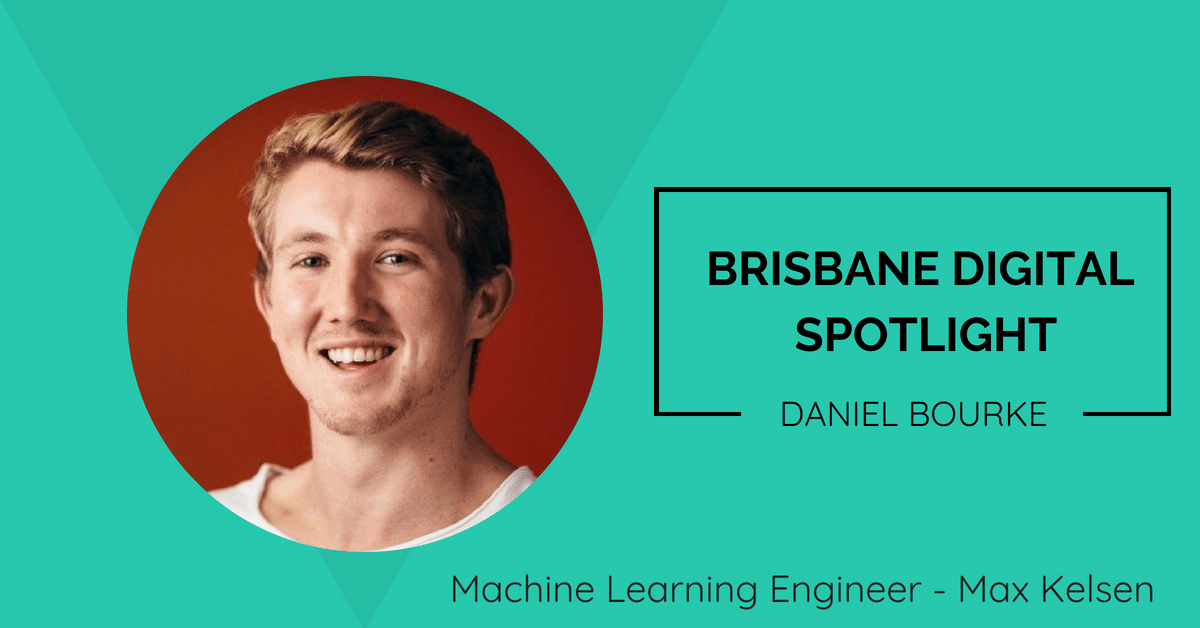 Brisbane Digital Spotlight thumbnail featuring Daniel Bourke.